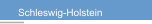 Schleswig-Holstein